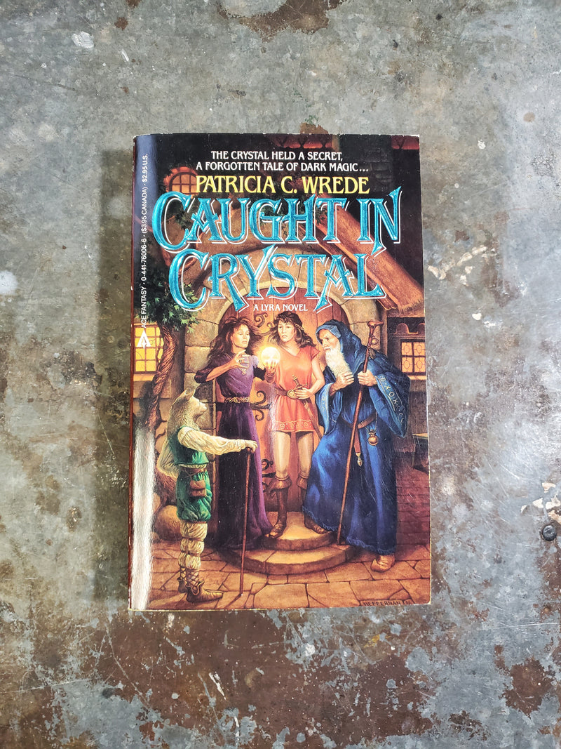 Caught In Crystal - Patricia C. Wrede