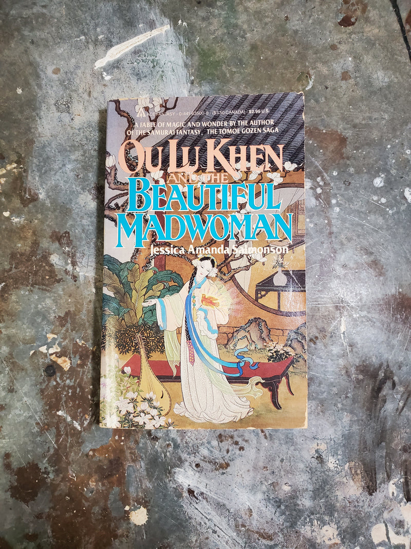 Ou Lu Khen And The Beautiful Madwoman - Jessica Amanda Salmonson