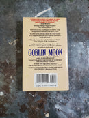 Goblin Moon - Teresa Edgerton
