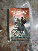 The Grey Mane Of Morning - Joy Chant