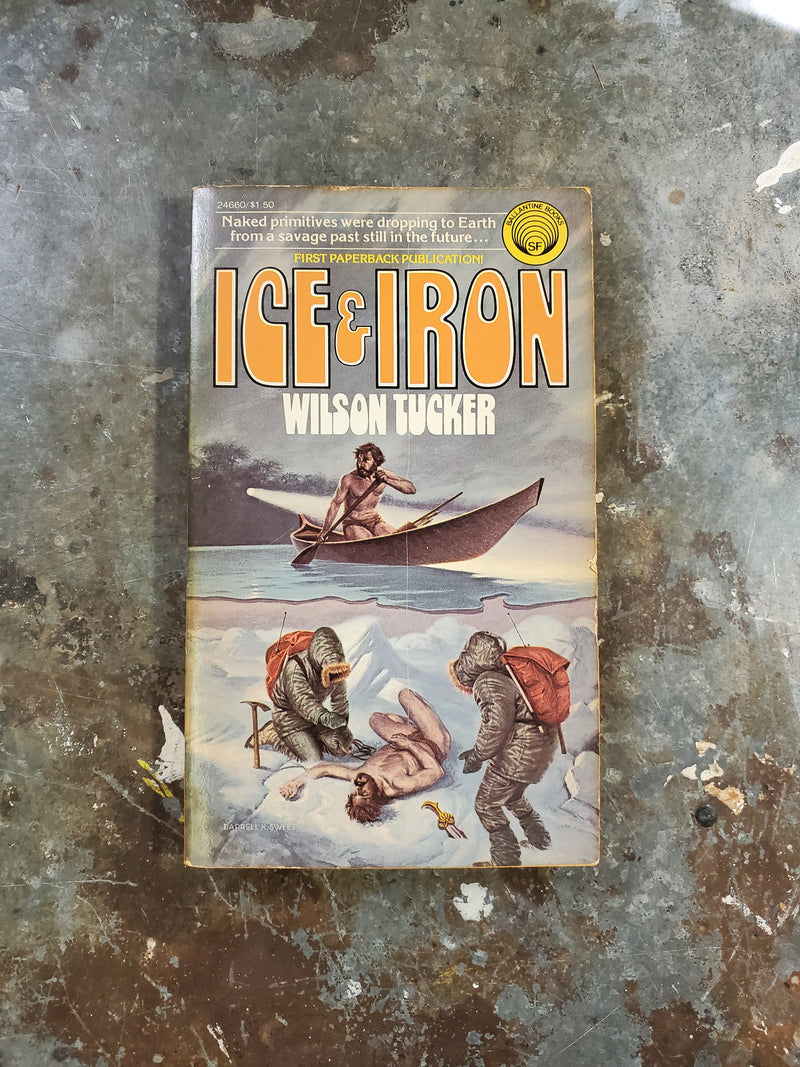 Ice & Iron - Wilson Tucker