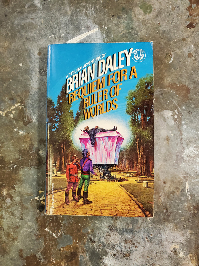 Requiem For A Ruler Of Worlds - Brian Daley