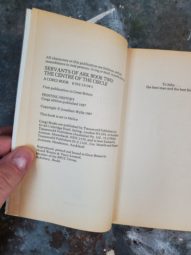 The Centre Of The Circle: Servants Of Ark Book Two - Jonathan Wylie