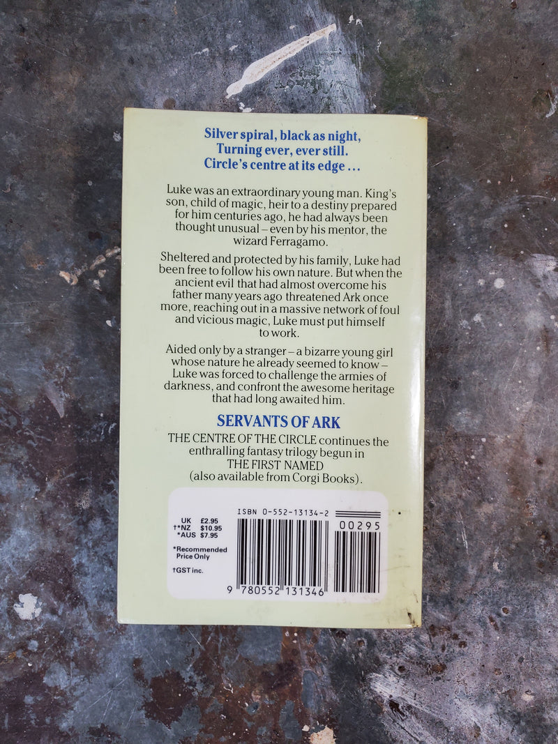 The Centre Of The Circle: Servants Of Ark Book Two - Jonathan Wylie