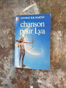 Chanson Pour Lya - George R. R. Martin