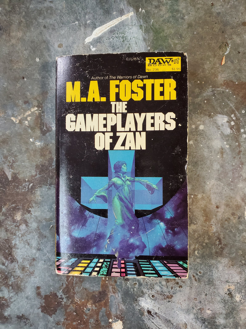 The Gameplayers Of Zan - M. A. Foster
