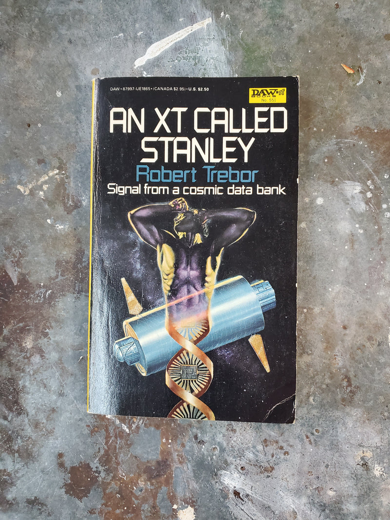 An XT Called Stanley - Robert Trebor