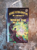 Where The Ni-Lach - M. J. Bennett