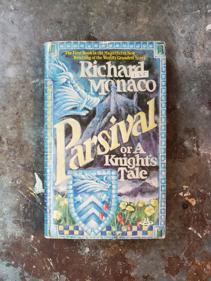 Parsival: Or A Knight's Tale - Richard Monaco
