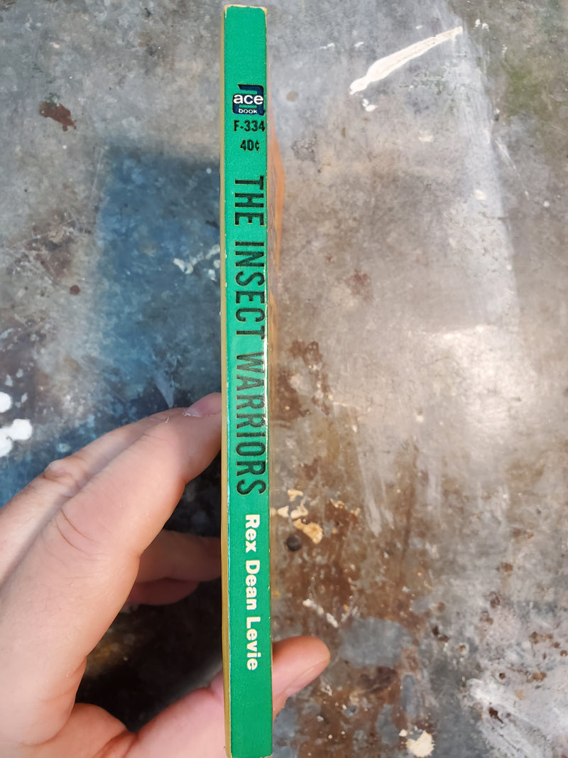 The Insect Warriors - Rex Dean Levie