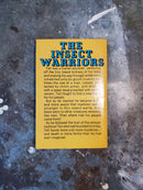 The Insect Warriors - Rex Dean Levie
