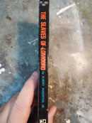 The Slaves Of Lomooro - Albert Augustus Jr.