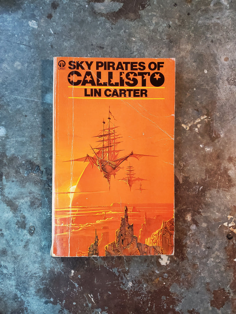 Sky Pirates Of Callisto - Lin Carter