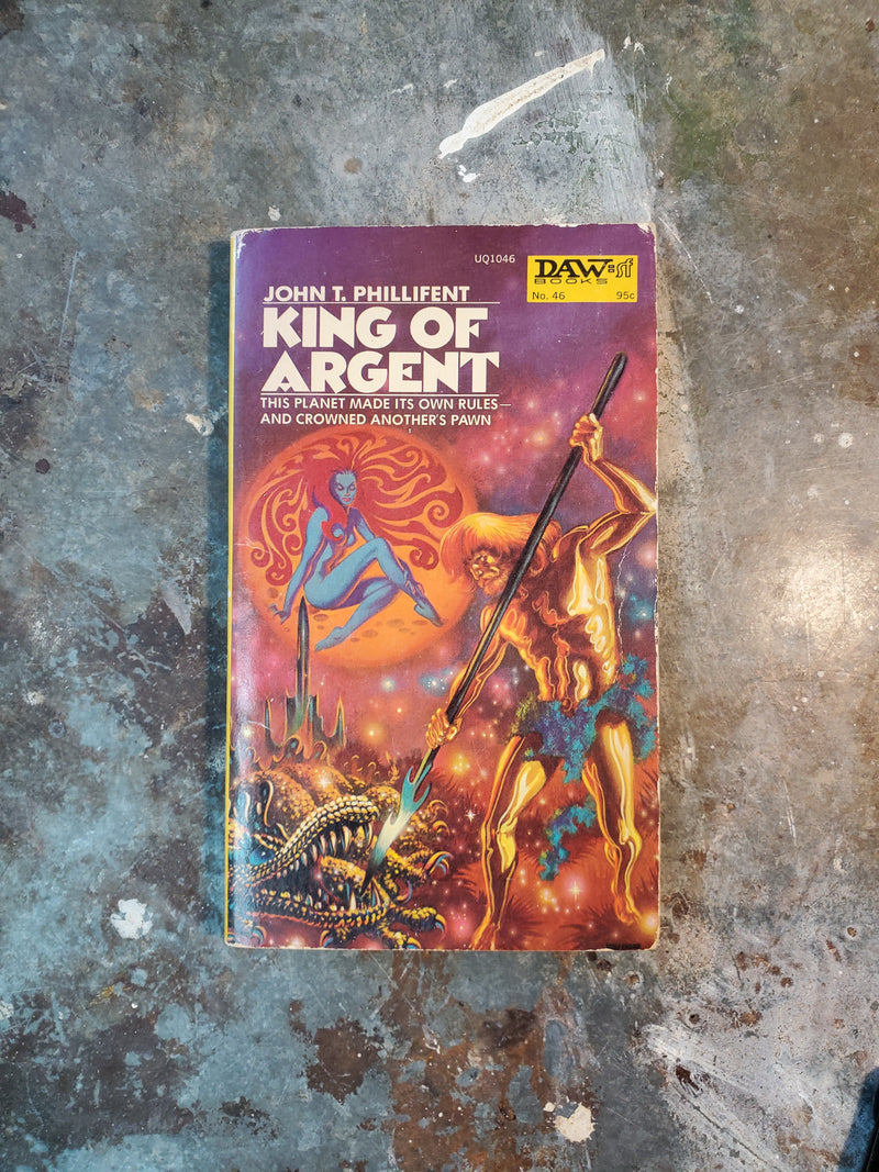 King Of Argent - John T. Phillifent