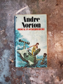 Ordeal In Otherwhere - Andre Norton