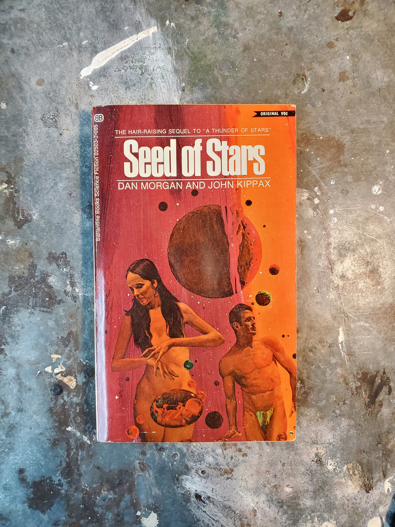 Seed Of Stars - Dan Morgan & John Kippax