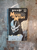 Moon Of Mutiny - Lester del Rey