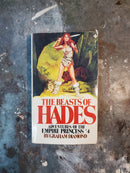 The Beasts Of Hades: Adventures Of The Empire Princess