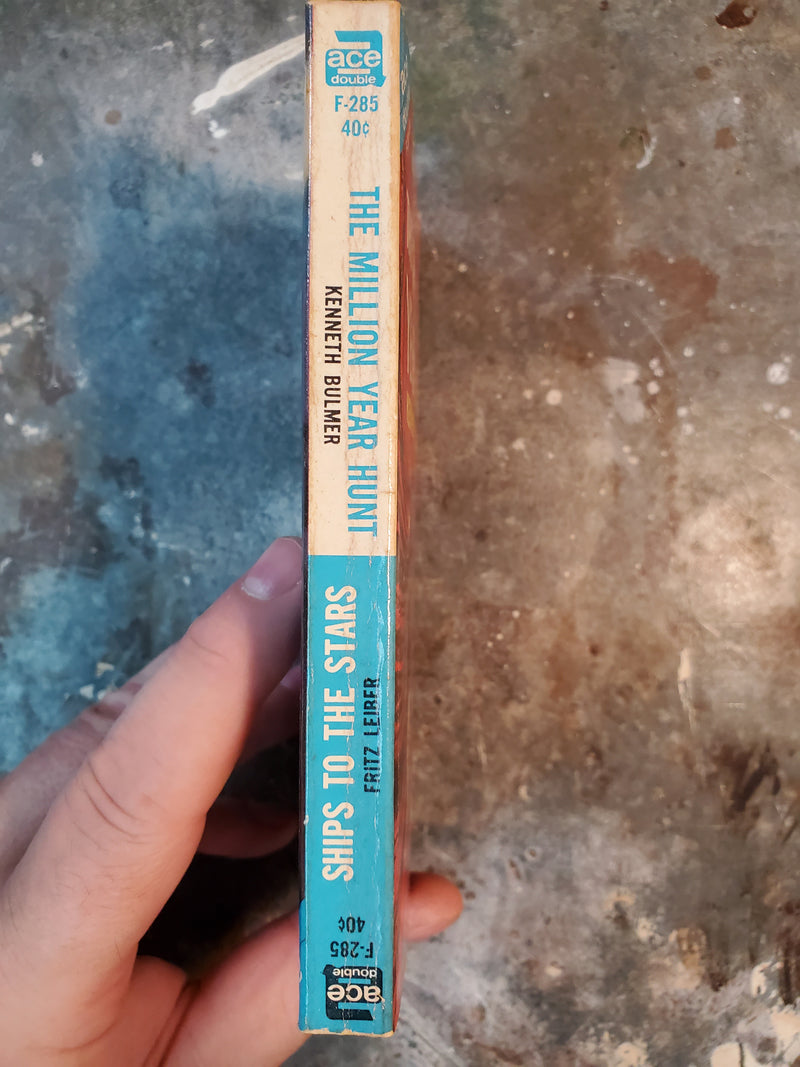 Ships To The Stars/The Million Year Hunt - Fritz Leiber/Kenneth Bulmer