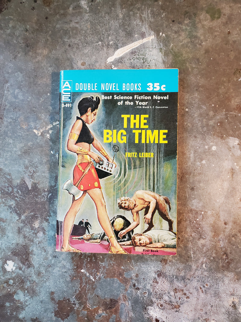 The Big Time/The Mind Spider - Fritz Leiber