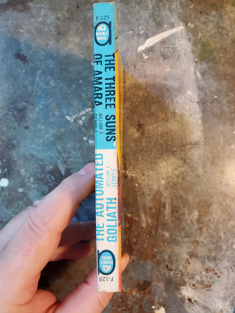 The Automated Goliath/The Three Suns Of Amara - William F. Temple