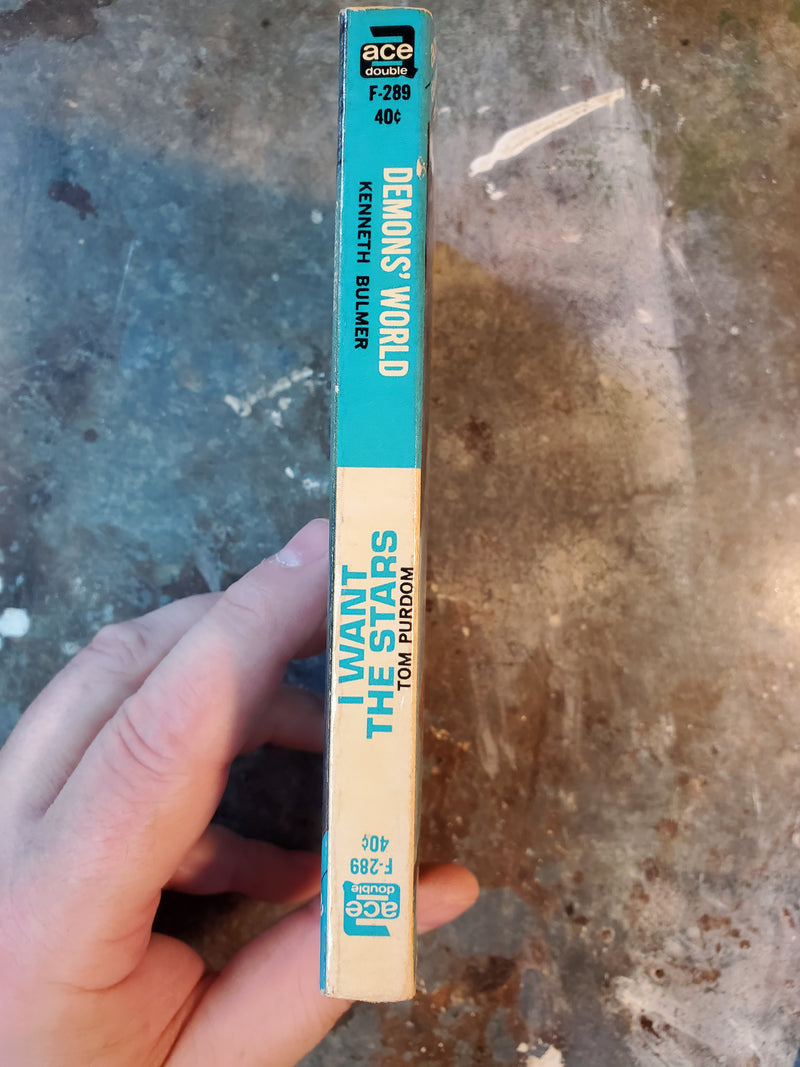 I Want The Stars/Demons' World - Tom Purdom/Kenneth Bulmer