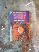 These Savage Futurians/The Double Invaders - Phlip E. High/John Rackham