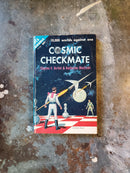 King Of The Fourth Planet/Cosmic Checkmate - Robert Moore Williams/Charles V. De Vet & Katherine MacLean