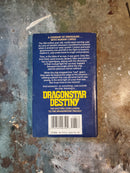 Dragonstar Destiny - David Bischoff & Thomas F. Monteleone