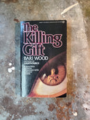 The Killing Gift - Bari Wood
