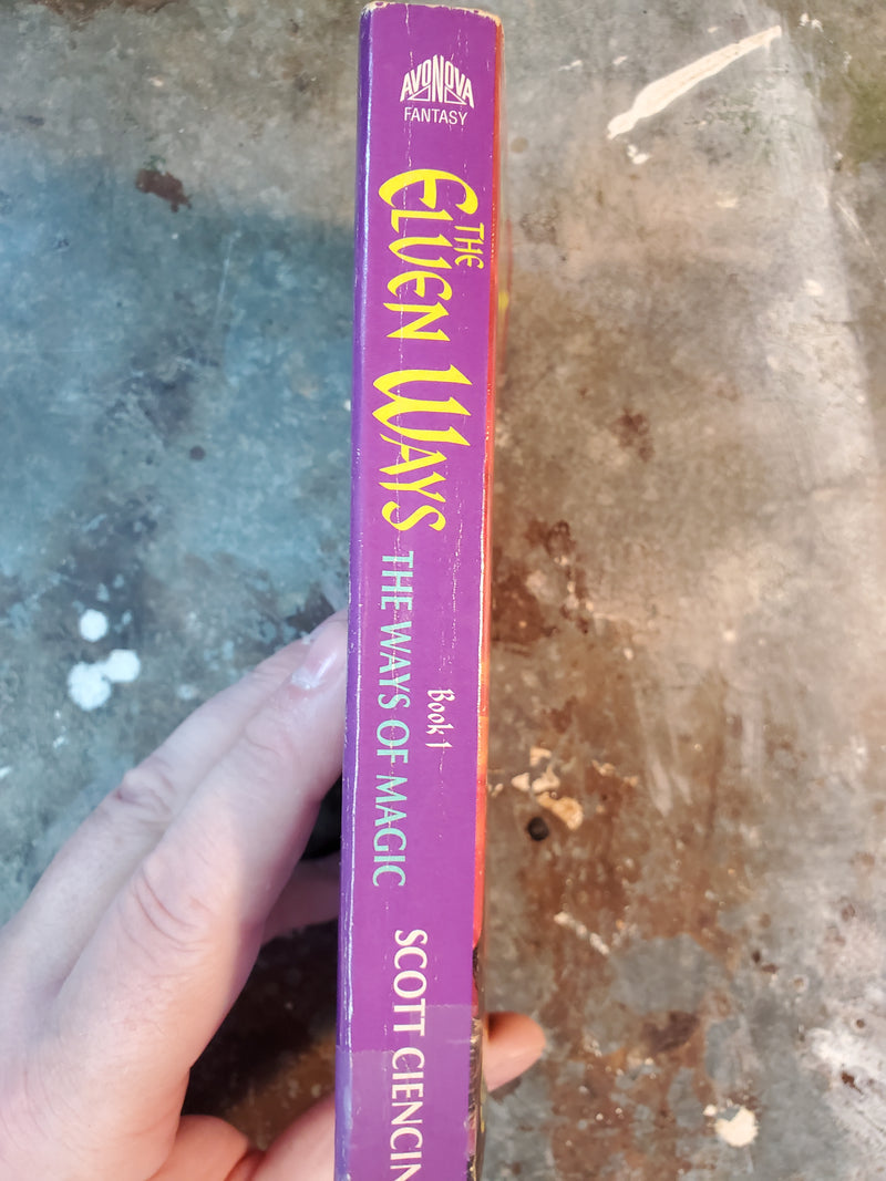 The Elven Ways: Book 1 The Ways Of Magic - Scott Ciencin