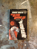The Aliens Among Us - James White