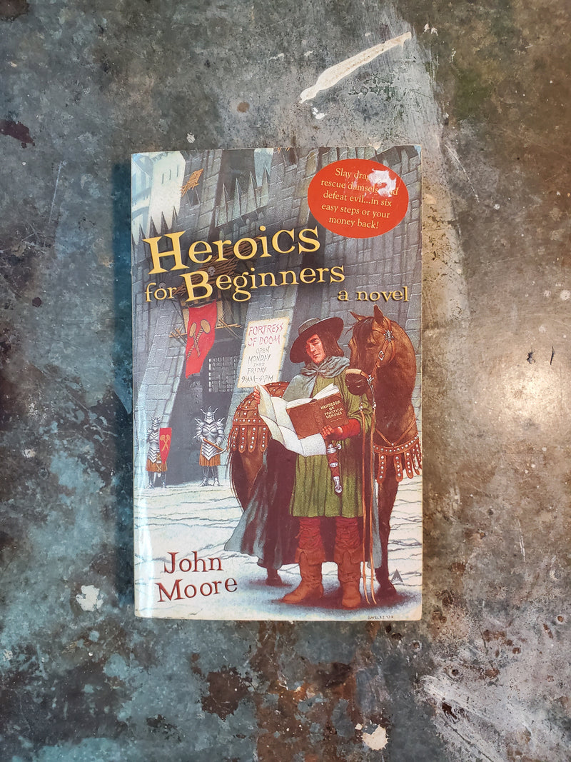 Heroics For Beginners - John Moore