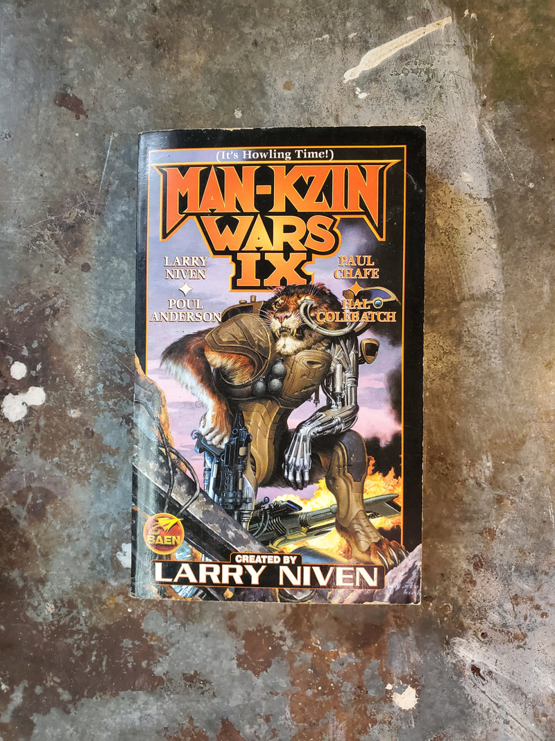 The Man-Kzin Wars IX - Larry Niven w/ Poul Anderson, Paul Chafe & Hal Colebatch
