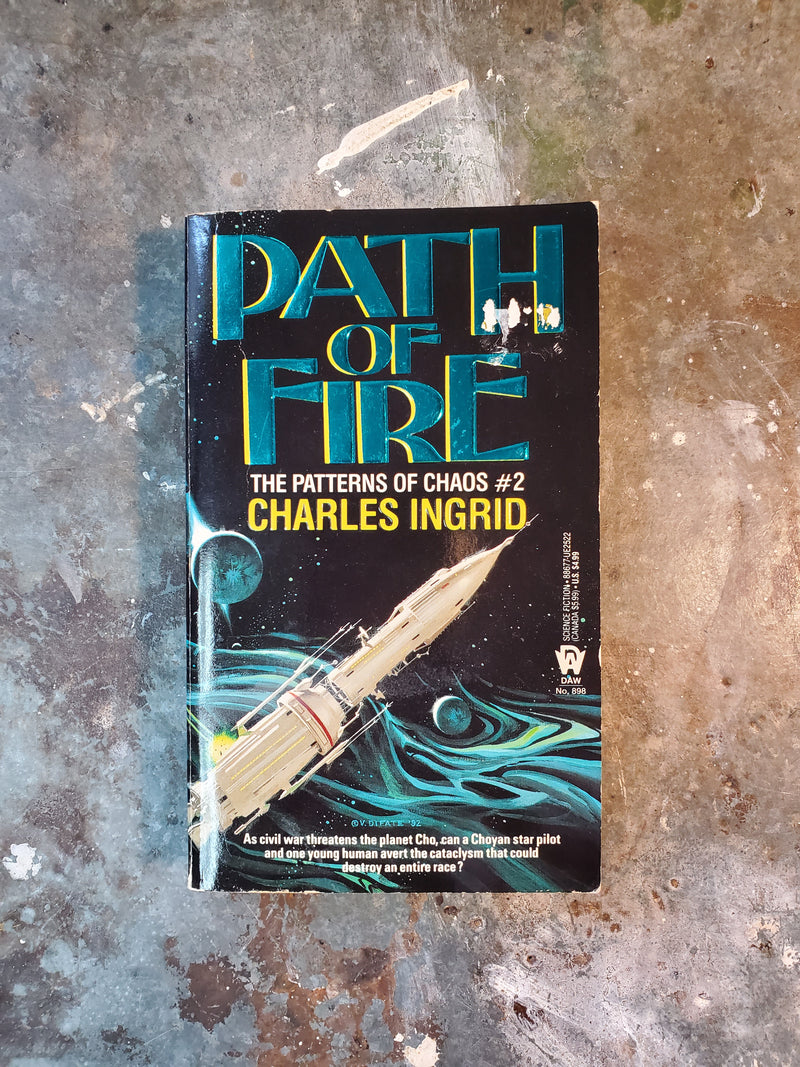 The Patterns Of Chaos 2: Path Of Fire - Charles Ingrid