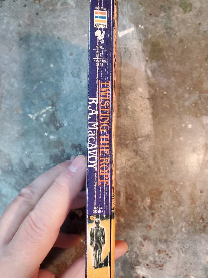 Twisting The Rope - R. A. MacAvoy