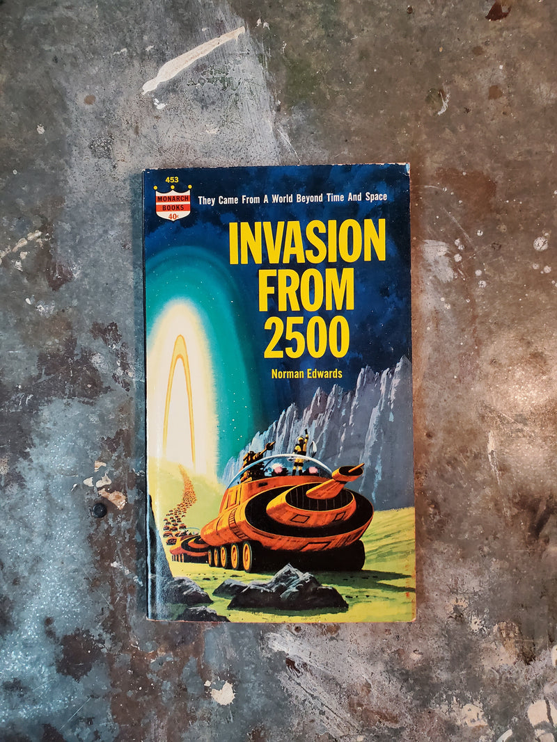 Invasion From 2500 - Norman Edwards