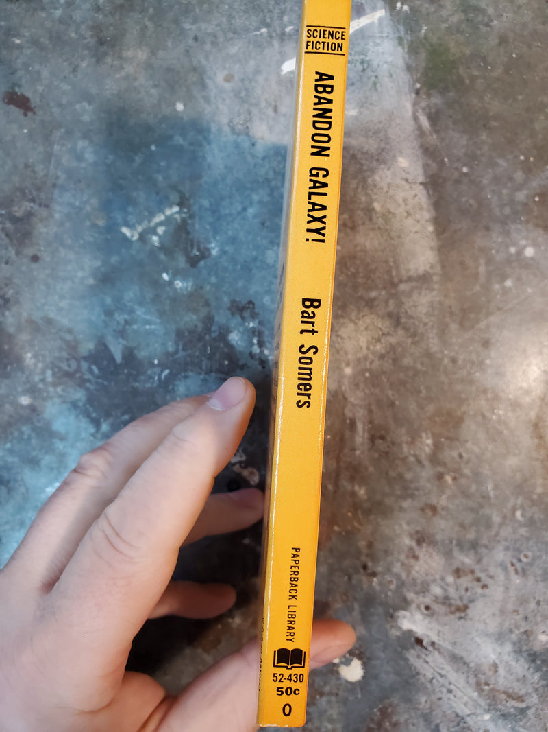 Abandon Galaxy! - Bart Somers