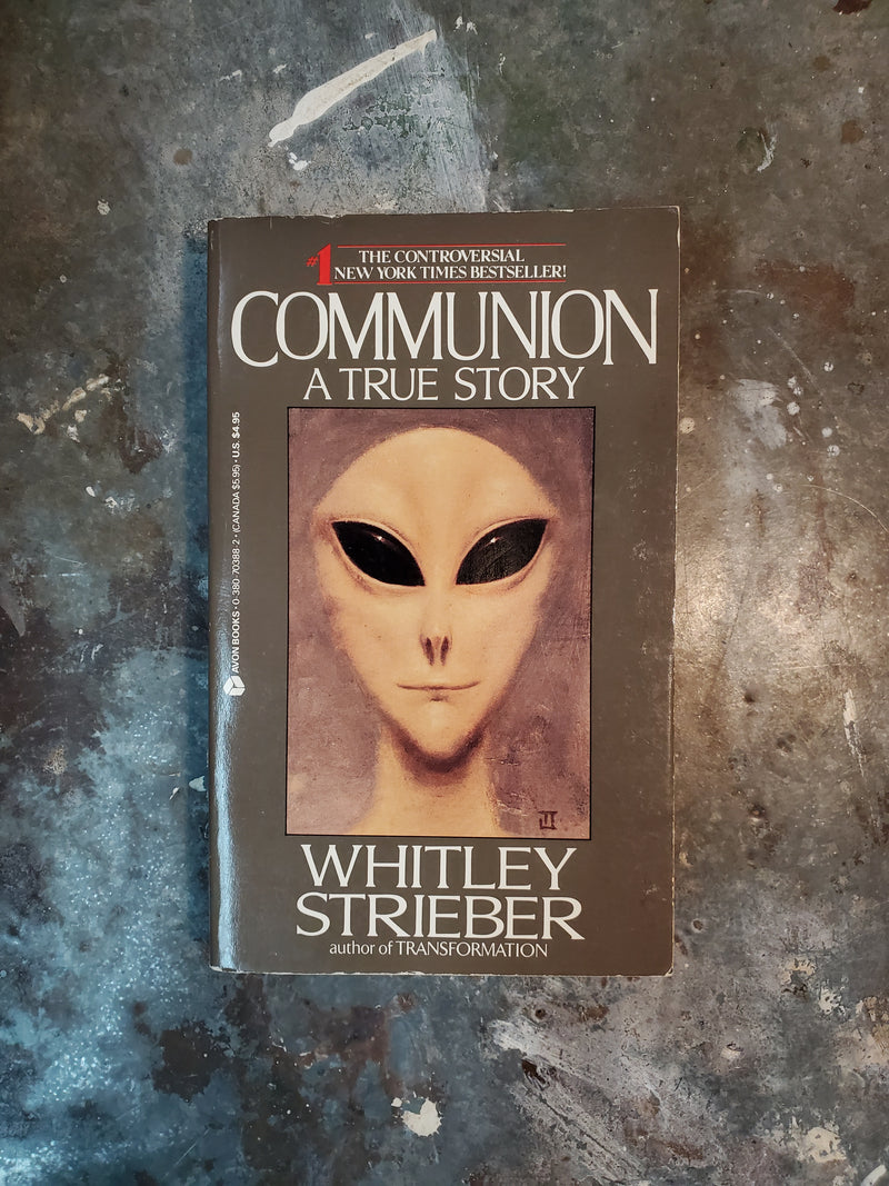 Communion: A True Story - Whitley Streiber