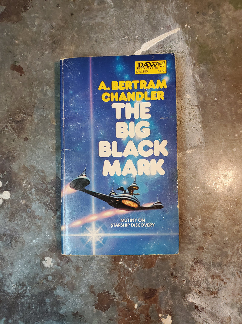 The Big Black Mark - A. Bertram Chandler