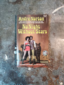No Night Without Stars - Andre Norton