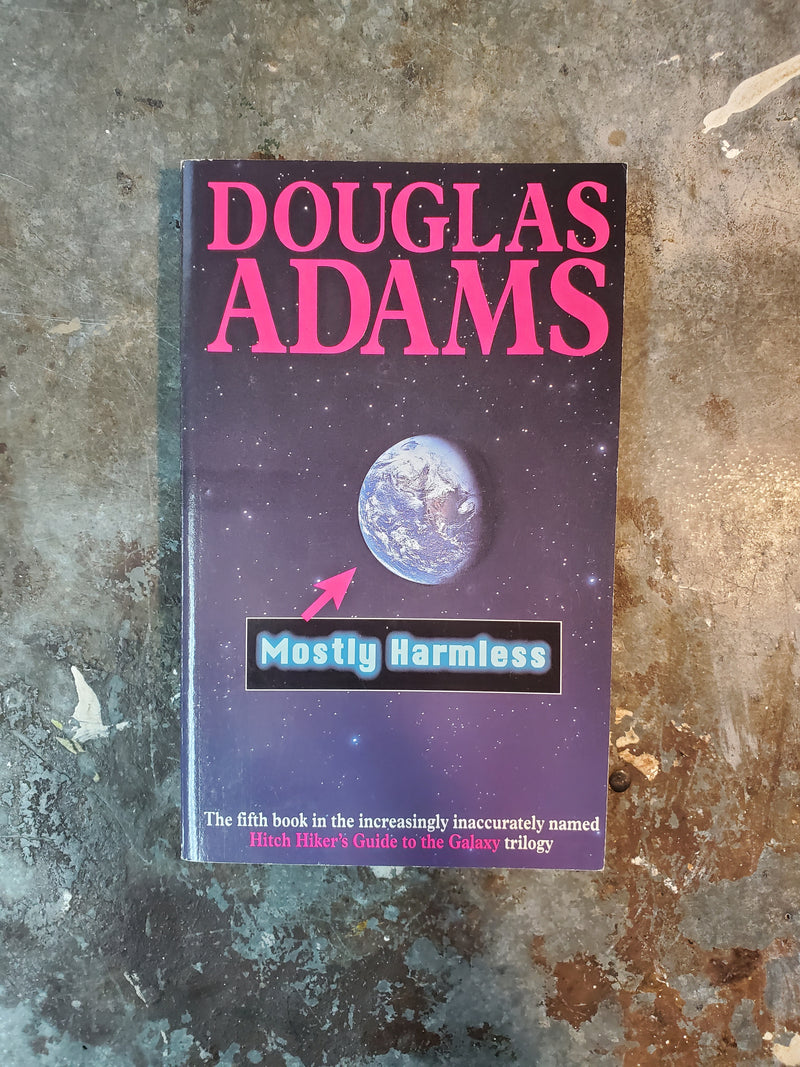 Mostly Harmless - Douglas Adams