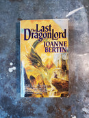 The Last Dragonlord - Joanne Bertin