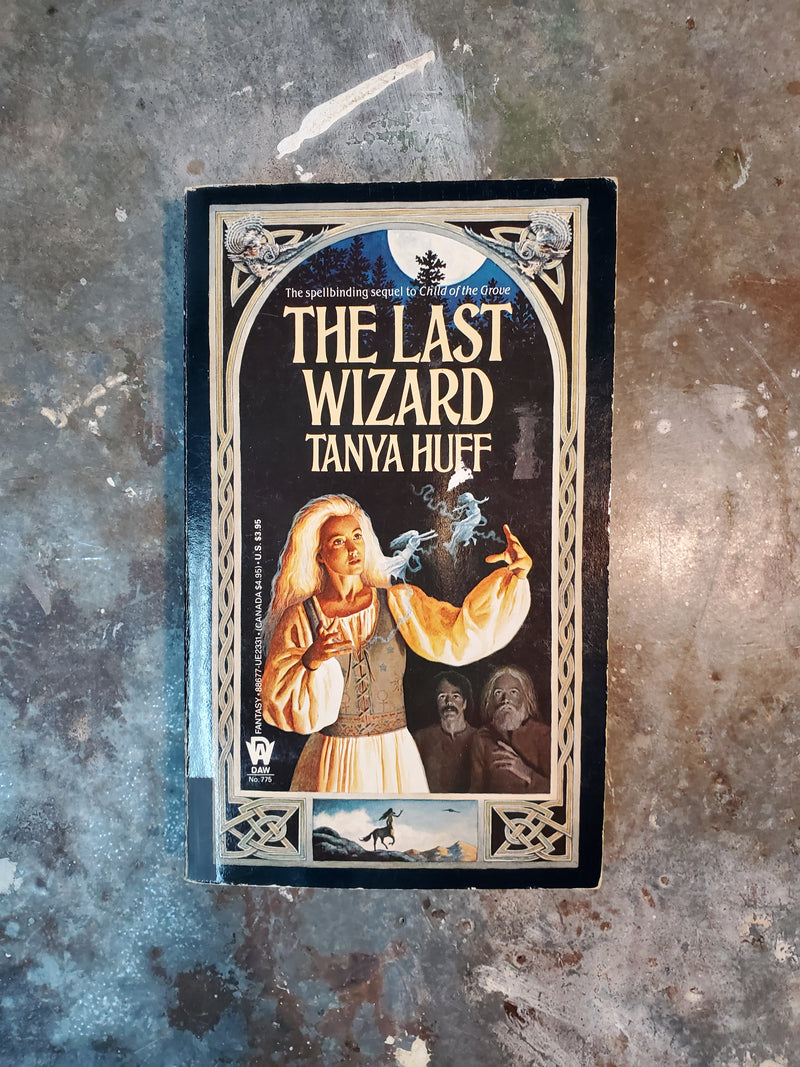 The Last Wizard - Tanya Huff