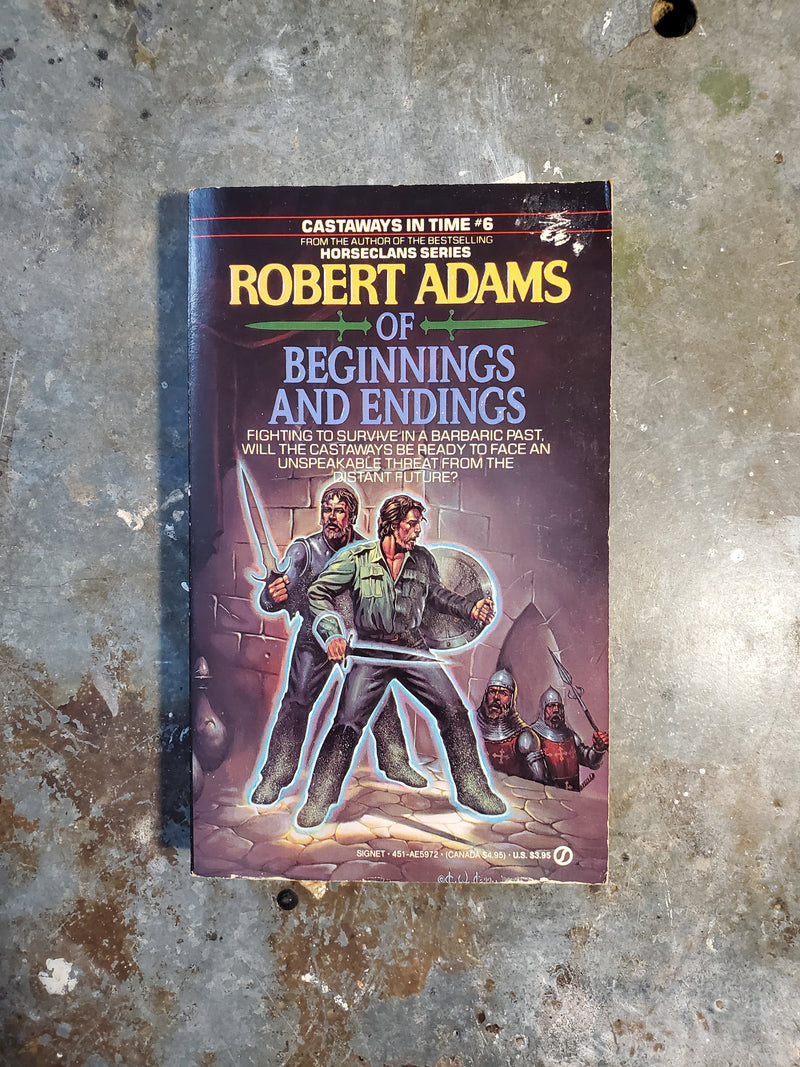 Castaways In Time 6: Of Beginnings And Endings - Robert Adams