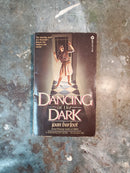 Dancing In The Dark - Joan Barfoot