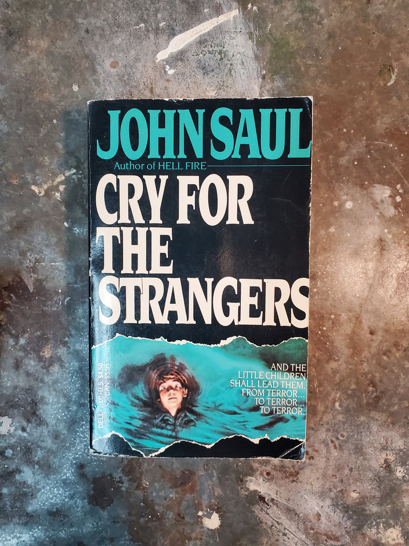Cry For The Strangers - John Saul