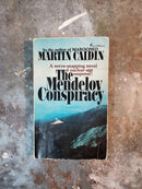 The Mendelov Conspiracy - Martin Caidin
