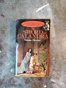 The Sword Of Calandra - Susan Dexter