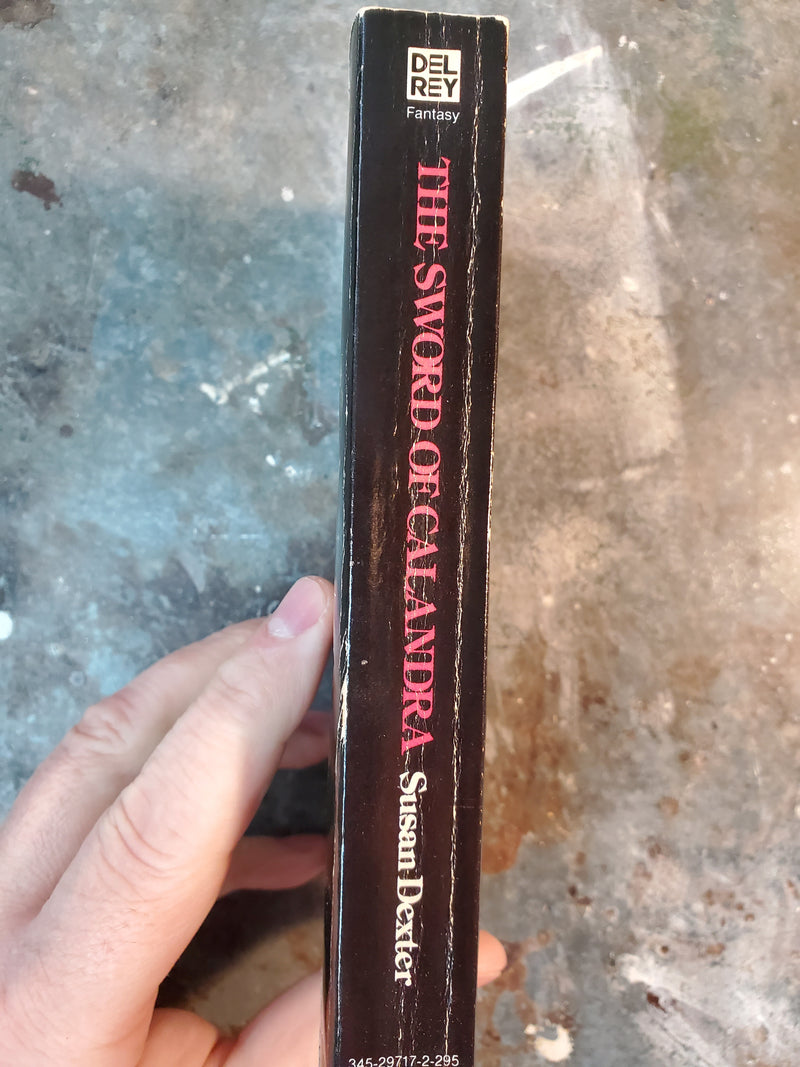 The Sword Of Calandra - Susan Dexter